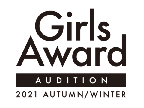 GirlsAward AUDITION 2021 A/W