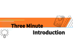 Three Minute Introduction